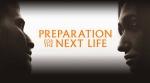 Is the 2025 Version of Preparation For The Next Life a More Engaging Experience?